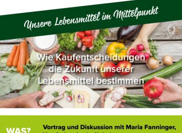 Vortrag - Wie Kaufentscheidungen  die Zukunft unserer Lebensmittel bestimmen